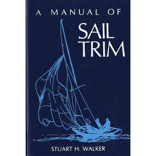Manual of Sail Trim