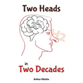 Two Heads in Two Decades