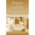 Proper Catholic Perspectives: On the Teachings of Luisa Piccarreta