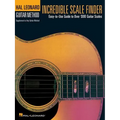 Incredible Scale Finder: A Guide to Over 1,300 Guitar Scales 9 X 12 Ed. Hal Leonard Guitar Method Supplement
