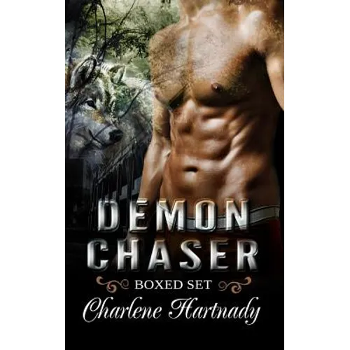 Demon Chaser Series Boxed Set (Book 1-3): Paranormal Romance