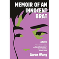 Memoir of an Innocent Brat