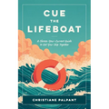 Cue the Lifeboat: A Choose-Your-Current Guide to Get Your Ship Together