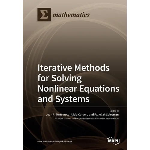 Iterative Methods for Solving Nonlinear Equations and Systems