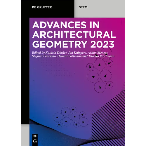 Advances in Architectural Geometry 2023