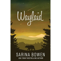 Waylaid