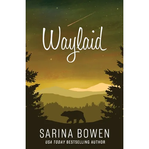 Waylaid
