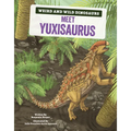 Meet Yuxisaurus: A Graphic Guide