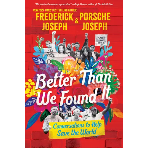 Better Than We Found It: Conversations to Help Save the World