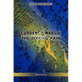 Currency Wars V: The Coming Rain