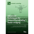Advanced Techniques for Ground Penetrating Radar Imaging