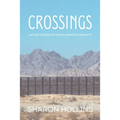 Crossings: Untold Stories of Undocumented Migrants