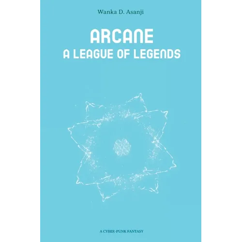 Arcane: A League of Legends