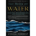 The Book of Water: Healing, Regeneration and Recovery