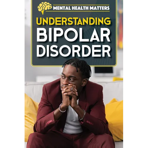 Understanding Bipolar Disorder