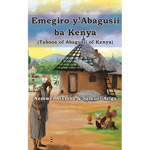 Emegiro y'Abagusii ba Kenya (Taboos of Abagusii of Kenya)
