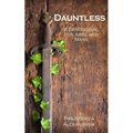 Dauntless: A Devotional for Ares and Mars
