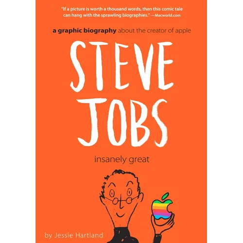 Steve Jobs: Insanely Great
