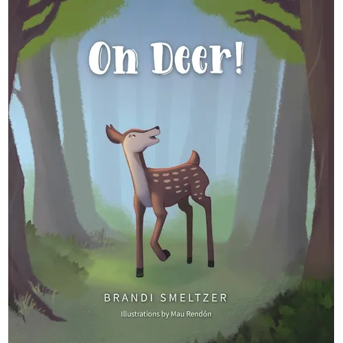 Oh Deer!
