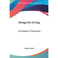 Design for Living: A Comedy in Three Acts