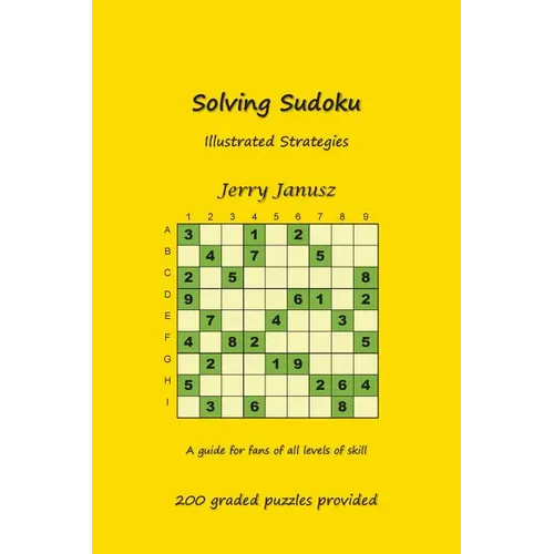 Solving Sudoku: Illustrated Strategies