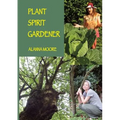 Plant Spirit Gardener