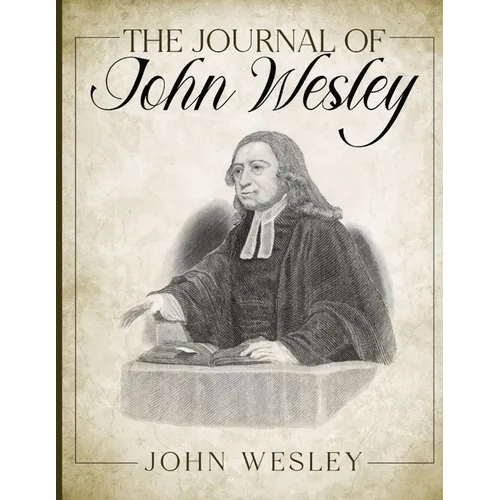 The Journal of John Wesley