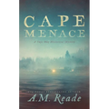 Cape Menace: A Mystery of Colonial America