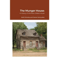The Munger House: A History of Wichita's Oldest House