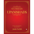 Ten Primary Upanishads: Word-for-Word Translation from Sanskrit