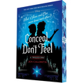 Conceal, Don't Feel: A Twisted Tale
