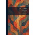 The Temple: A Priest to the Temple