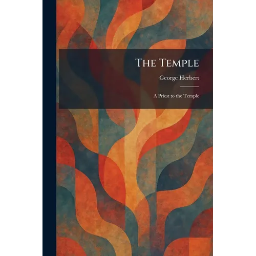 The Temple: A Priest to the Temple