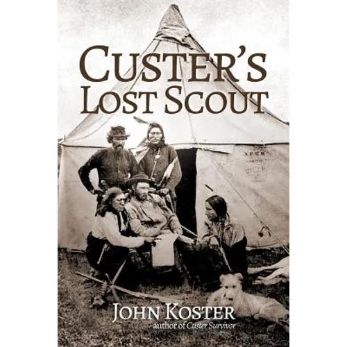 Custer's Lost Scout