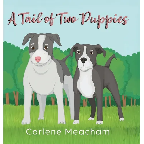 A Tail of Two Puppies