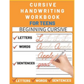 Cursive Handwriting Workbook for Teens: cursive writing practice workbook with perfect sentences for teens, tweens and young adults (cursive teens boo