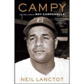 Campy: The Two Lives of Roy Campanella