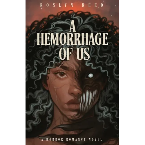 A Hemorrhage of Us
