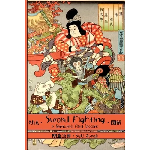Sword Fighting: A Samurai's First Lessons