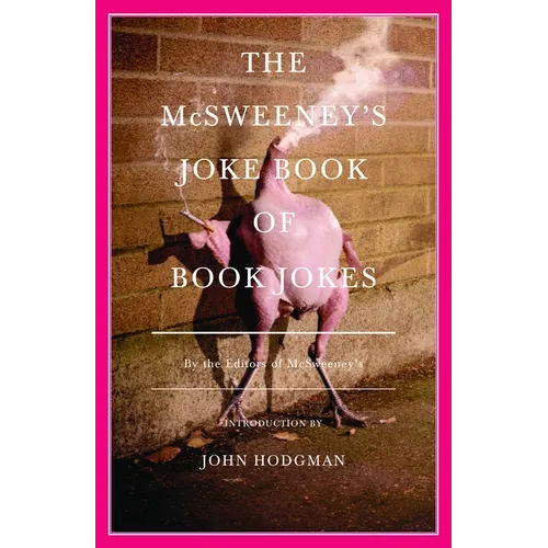 The McSweeney's Joke Book of Book Jokes