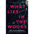 What Lies in the Woods