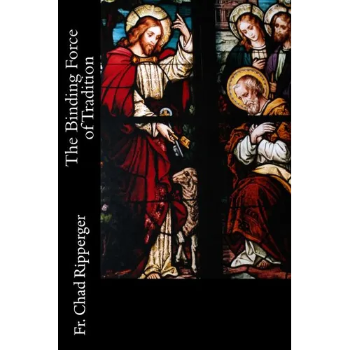 The Binding Force of Tradition