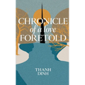 Chronicle of a Love Foretold