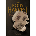 The Body Harvest