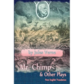 Mr. Chimp & Other Plays