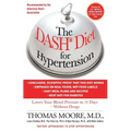 The Dash Diet for Hypertension: Lower Your Blood Pressure in 14 Days - Without Drugs