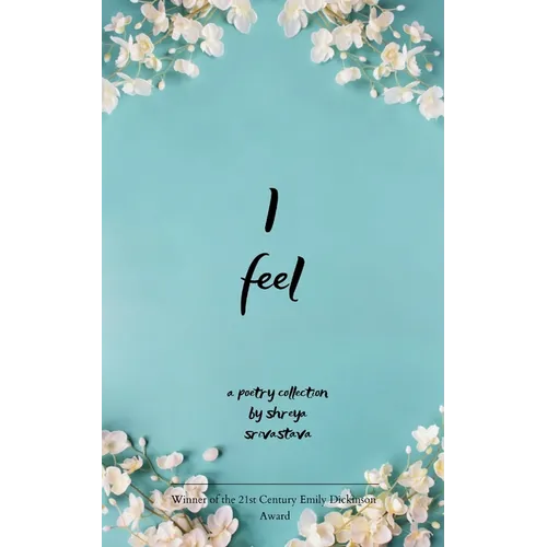 I feel