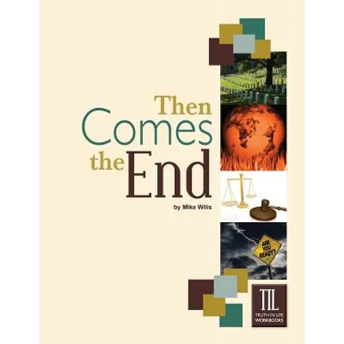Then Comes the End