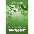 How to Win at Poker
