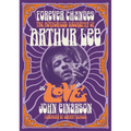 Forever Changes: The Authorized Biography of Arthur Lee and Love